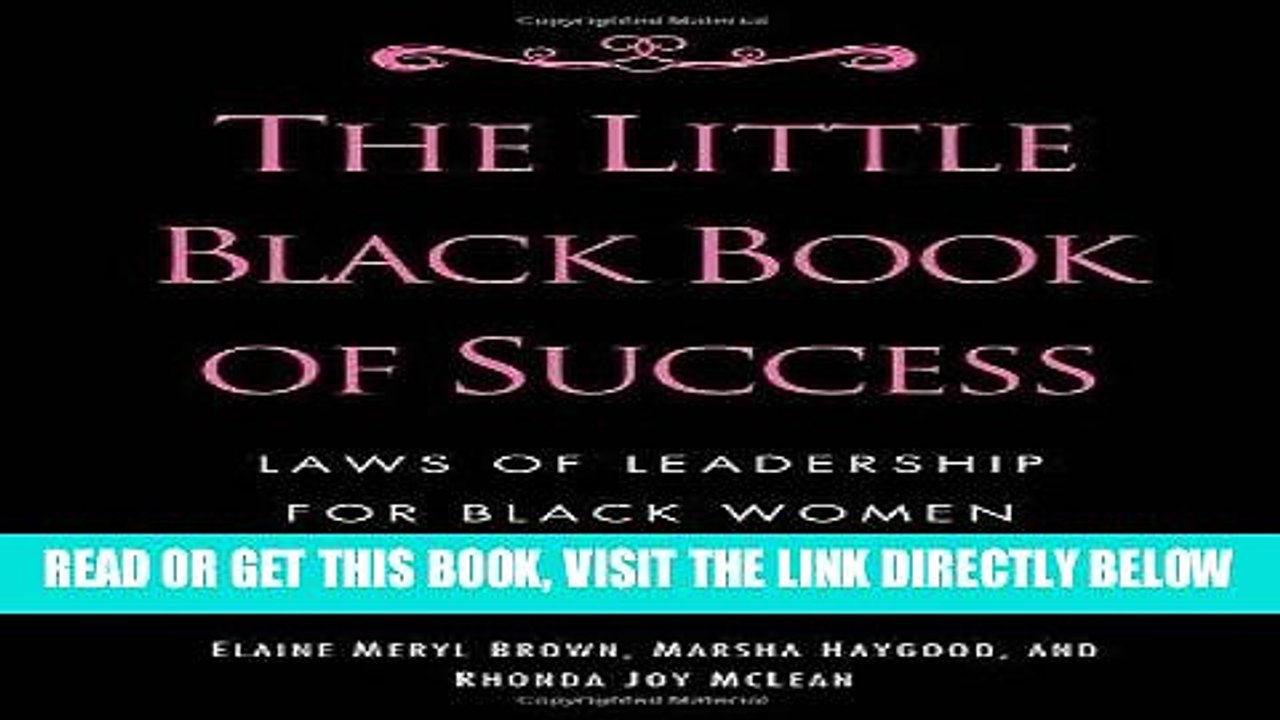 [EBOOK] DOWNLOAD The Little Black Book of Success: Laws of Leadership for Black Women READ NOW