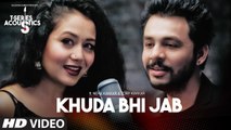 Khuda Bhi Jab Video Song _ T-Series Acoustics _ Tony Kakkar & Neha Kakkar⁠⁠⁠⁠ _ _HIGH