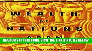 [EBOOK] DOWNLOAD The Wealth of Nations (Bantam Classics) READ NOW