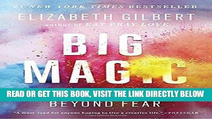 [EBOOK] DOWNLOAD Big Magic: Creative Living Beyond Fear PDF