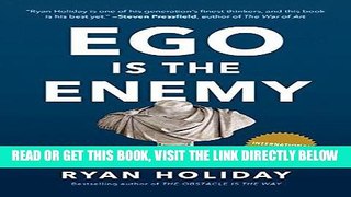 [EBOOK] DOWNLOAD Ego Is the Enemy PDF