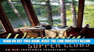 [EBOOK] DOWNLOAD Wisconsin Supper Clubs: An Old-Fashioned Experience GET NOW