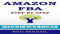 [EBOOK] DOWNLOAD AMAZON FBA - 2016 Update: Step By Step - A Beginners Guide To Selling On Amazon,