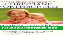 Best Seller Mother-Daughter Wisdom: Creating a Legacy of Physical and Emotional Health Free Read