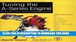 Best Seller Tuning the A-Series Engine: The Definitive Manual on Tuning for Performance or Economy