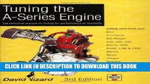 Best Seller Tuning the A-Series Engine: The Definitive Manual on Tuning for Performance or Economy