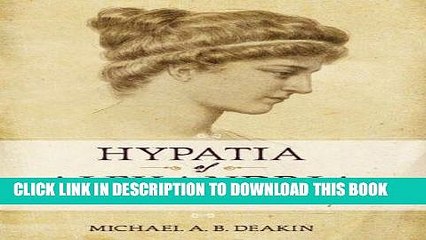 Ebook Hypatia of Alexandria: Mathematician and Martyr Free Download