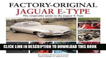 Best Seller Jaguar E-Type: The Originality Guide to the Jaguar E-Type  (Factory-Original) Free