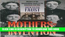 Ebook Mothers of Invention: Women of the Slaveholding South in the American Civil War (Fred W.