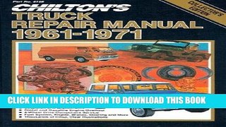 Best Seller Chilton s Truck Repair Manual 1961-1971: Light and Medium Duty Gasoline and Diesel