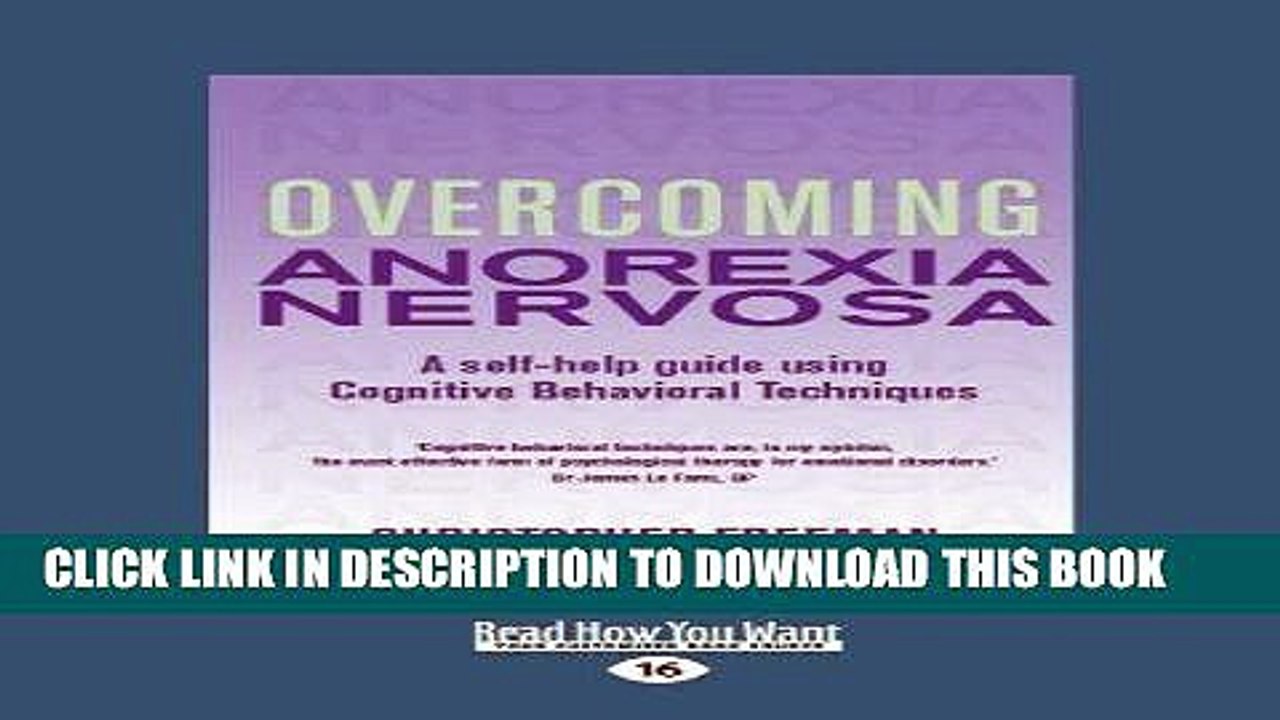 [PDF] Overcoming Anorexia Nervosa: A Self-Help Guide Using Cognitive Behavioral Techniques Full