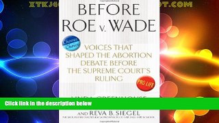 Big Deals  Before Roe v. Wade: Voices that Shaped the Abortion Debate Before the Supreme Court s