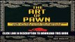 [PDF] The Art of Pawn: Lessons on How to Open and Operate a Pawn Shop, Plus How to Buy Gold