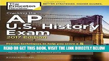 [FREE] EBOOK Cracking the AP U.S. History Exam, 2017 Edition: Proven Techniques to Help You Score