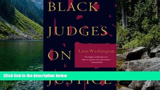 Big Deals  Black Judges on Justice: Perspectives from the Bench (New Press Law in Context)  Best