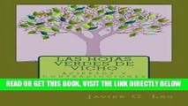 [PDF] Las hojas verdes de Vicho: Sus aciertos y contradicciones de vida. (Spanish Edition) Popular