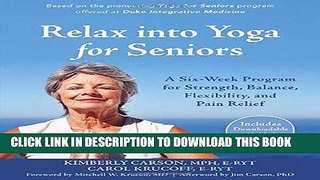 [READ] EBOOK Relax into Yoga for Seniors: A Six-Week Program for Strength, Balance, Flexibility,