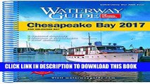 [FREE] EBOOK Waterway Guide Chesapeake Bay 2017 (Waterway Guide. Chesapeake Bay Edition) ONLINE
