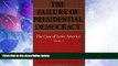 Big Deals  The Failure of Presidential Democracy: The Case of Latin America, Vol. 2  Best Seller