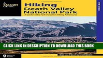[FREE] EBOOK Hiking Death Valley National Park: A Guide to the Park s Greatest Hiking Adventures