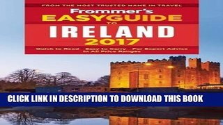 [FREE] EBOOK Frommer s EasyGuide to Ireland 2017 (Easy Guides) ONLINE COLLECTION
