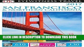 [FREE] EBOOK DK Eyewitness Travel Guide: San Francisco   Northern California BEST COLLECTION