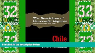 Big Deals  The Breakdown of Democratic Regimes: Chile  Full Read Most Wanted