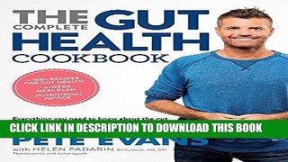 [READ] EBOOK The Complete Gut Health Cookbook: Everything You Need to Know about the Gut and How