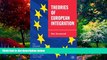 Big Deals  Theories of European Integration (The European Union Series)  Best Seller Books Best