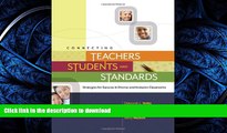 READ BOOK  Connecting Teachers, Students, and Standards: Strategies for Success in Diverse and