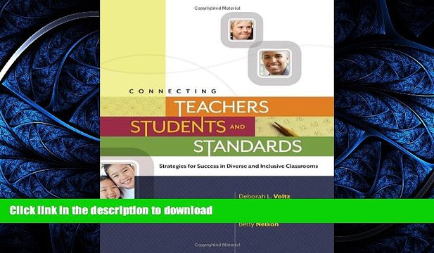 READ BOOK Connecting Teachers, Students, and Standards: Strategies for Success in Diverse and