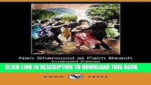 [PDF] Nan Sherwood at Palm Beach; Or, Strange Adventures Among the Orange Groves (Illustrated