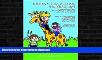 READ BOOK  Learn to Move, Moving Up! Sensorimotor Elementary-School Activity Themes  BOOK ONLINE