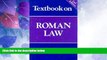 Big Deals  Textbook on Roman Law  Full Read Best Seller
