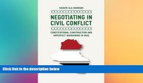 READ FULL  Negotiating in Civil Conflict: Constitutional Construction and Imperfect Bargaining in