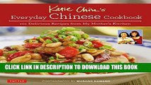 [PDF] Katie Chin s Everyday Chinese Cookbook: 101 Delicious Recipes from My Mother s Kitchen