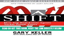 [READ] EBOOK Shift: How Top Real Estate Agents Tackle Tough Times BEST COLLECTION