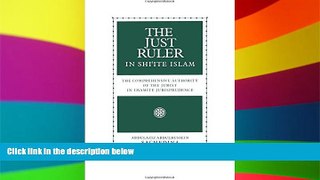 Must Have  The Just Ruler in Shi ite Islam: The Comprehensive Authority of the Jurist in Imamite