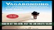 [READ] EBOOK Vagabonding: An Uncommon Guide to the Art of Long-Term World Travel BEST COLLECTION