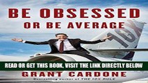 [READ] EBOOK Be Obsessed or Be Average BEST COLLECTION