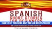 [READ] EBOOK Spanish: Short Stories for Beginners: 9 Captivating Short Stories to Learn Spanish