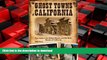 READ THE NEW BOOK Ghost Towns of California: Your Guide to the Hidden History and Old West Haunts