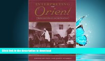 READ  Interpreting the Orient: Travellers in Egypt and the Near East (Durham Middle East