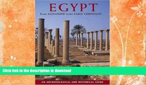 EBOOK ONLINE  Egypt from Alexander to the Early Christians: An Archaeological and Historical