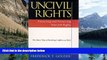 Big Deals  Uncivil Rights : Protecting and Preserving Your Job Rights  Full Ebooks Best Seller