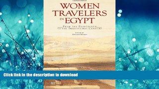 EBOOK ONLINE  Women Travelers in Egypt: From the Eighteenth to the Twenty-first Century FULL