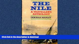 FAVORITE BOOK  The Nile: A Traveller s Anthology FULL ONLINE