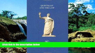 READ FULL  Quintilian and the Law: The Art of Persuasion in Law and Politics (Varia Letteren)