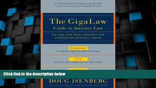 Big Deals  GigaLaw Guide to Internet Law  Full Read Best Seller