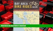 FAVORIT BOOK Bay Area Bike Rides Deck: 50 Rides for Mountain, Road, and Casual Cyclists PREMIUM